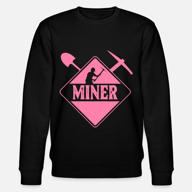 Miners Mining Mining Miner Mine - Stanley/Stella CHANGER Unisex Organic Sweatshirt - black