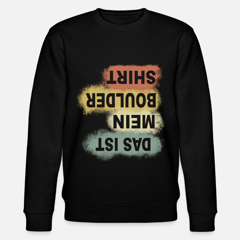 Bouldern Klettern Sportkletterer Geschenk - Stanley/Stella Unisex Bio-Sweatshirt CHANGER  - Schwarz