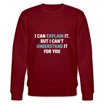 I can explain it to you saying physicist - Stanley/Stella CHANGER Unisex Organic Sweatshirt - burgundy - Front - Nik (191cm) & Marisol (170cm)