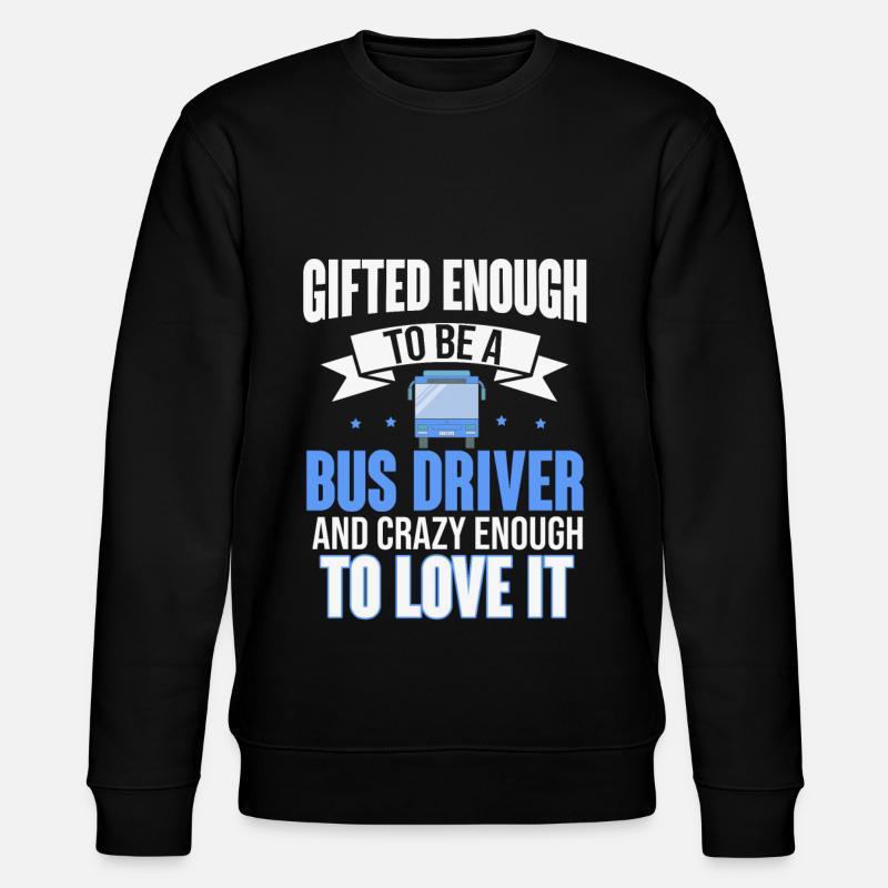 bus driver - Stanley/Stella CHANGER Unisex Organic Sweatshirt - black