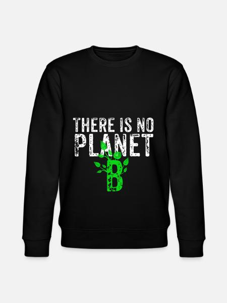 There Is No Planet B - Stanley/Stella Unisex Bio-Sweatshirt CHANGER - Schwarz