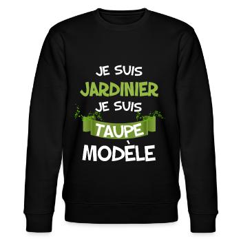 Taupe modele et jardinier humour jardin jardinage - Sweat bio CHANGER Stanley/Stella Unisexe - noir - Devant - Nik (191cm) & Marisol (170cm)