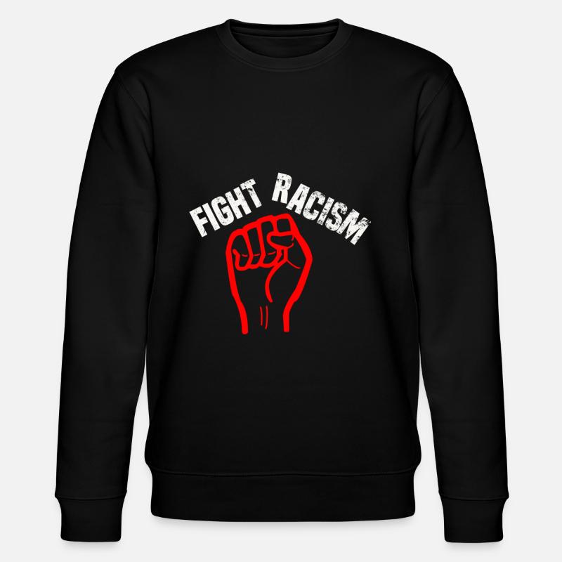 racism fight Faust - Sweat bio CHANGER Stanley/Stella Unisexe - noir