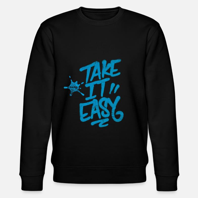 Take It Easy Paris - Sweat bio CHANGER Stanley/Stella Unisexe - noir