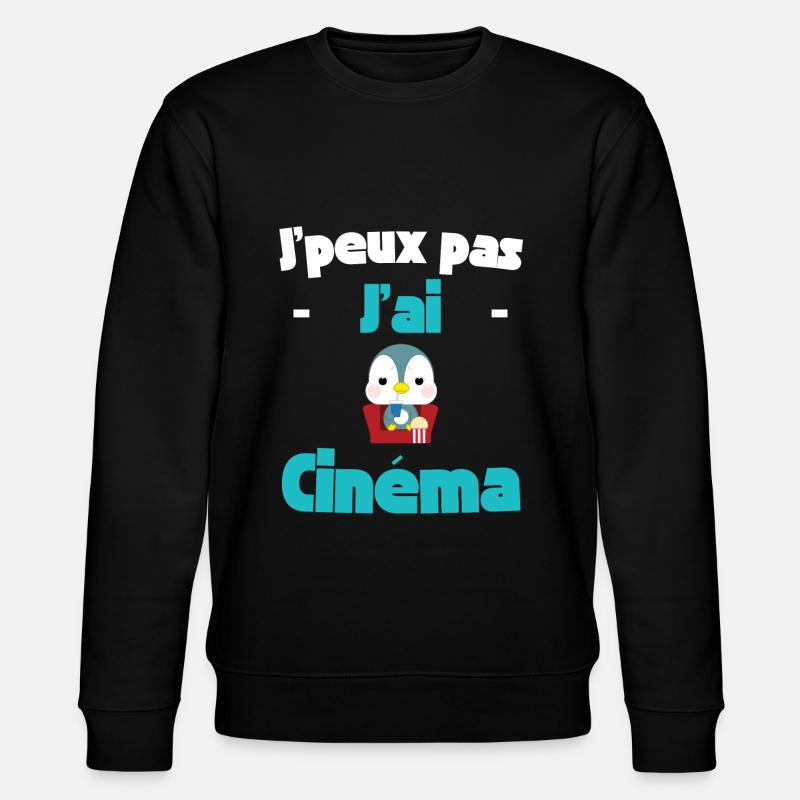 J'peux pas j'ai Cinéma - Sweat bio CHANGER Stanley/Stella Unisexe - noir
