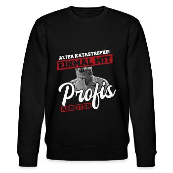 Alter Katastrophe Einmal mit Profis Arbeiten Shirt - Stanley/Stella Unisex Bio-Sweatshirt CHANGER  - Schwarz - Vorne - Nik (191cm) & Marisol (170cm)