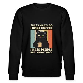 Drink Coffee I Hate People I Know Things Chat Cat - Sweat bio CHANGER Stanley/Stella Unisexe - noir - Devant - Nik (191cm) & Marisol (170cm)