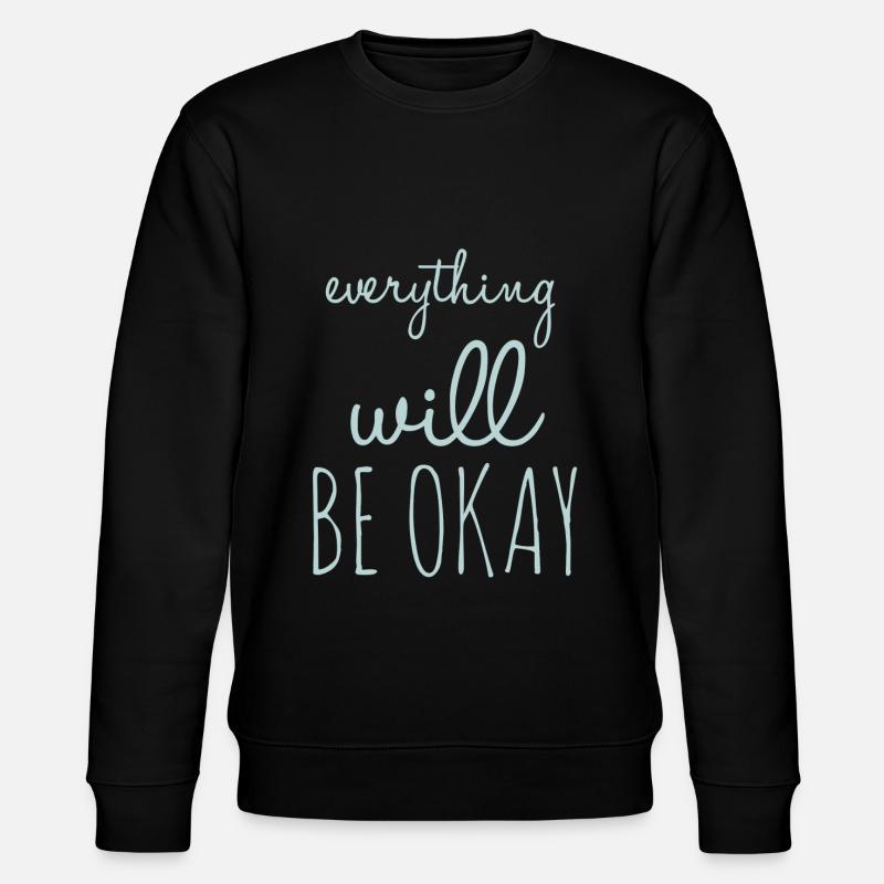 Alles wird gut Optimismus - Stanley/Stella Unisex Bio-Sweatshirt CHANGER  - Schwarz