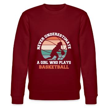 Basketball Zitat Unterschätze niemals ein Mädchen Korb - Stanley/Stella Unisex Bio-Sweatshirt CHANGER  - Burgunderrot - Vorne - Nik (191cm) & Marisol (170cm)
