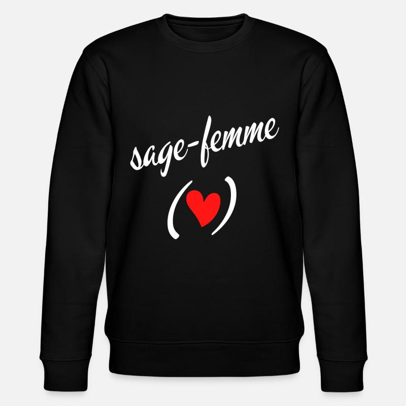 j'aime ma sage femme - Sweat bio CHANGER Stanley/Stella Unisexe - noir