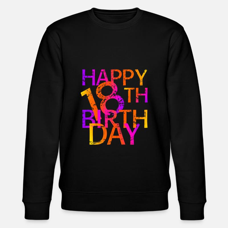 Joyeux 18e anniversaire - Sweat bio CHANGER Stanley/Stella Unisexe - noir