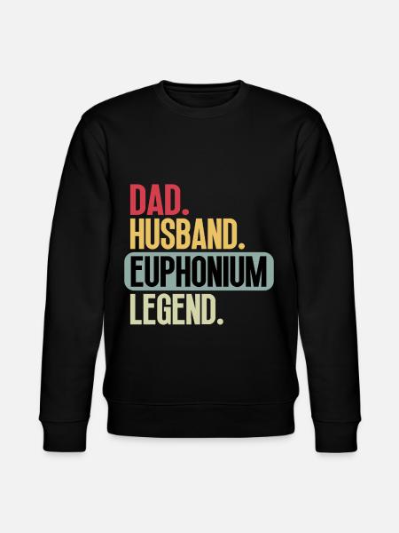 Euphonium Euphonist Dad Proverbs Funny - Stanley/Stella CHANGER Unisex Organic Sweatshirt - black