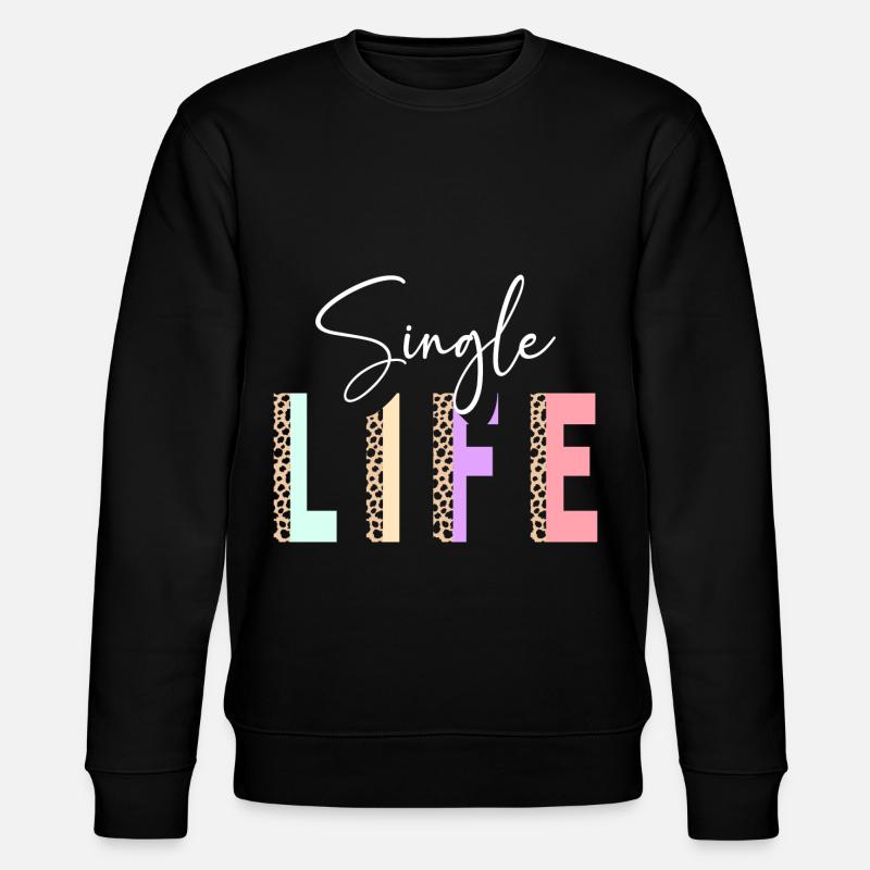 Alone Relationship Partner Humour - Sweat bio CHANGER Stanley/Stella Unisexe - noir