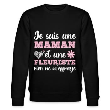Je suis une maman fleuriste cadeau fête des mères - Sweat bio CHANGER Stanley/Stella Unisexe - noir - Devant - Nik (191cm) & Marisol (170cm)