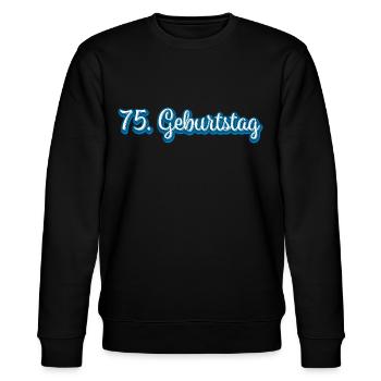 75. Geburtstag Geburtstagsgeschenk Geschenkidee - Stanley/Stella Unisex Bio-Sweatshirt CHANGER  - Schwarz - Vorne - Nik (191cm) & Marisol (170cm)