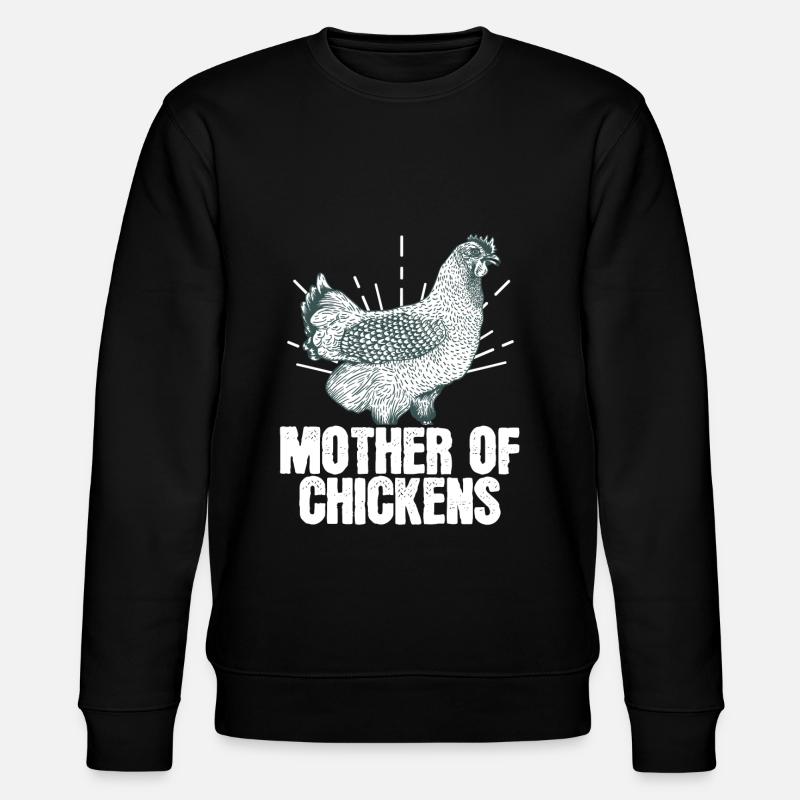 Mère d'amant de poulet poussin? Design de T-shirt - Sweat bio CHANGER Stanley/Stella Unisexe - noir