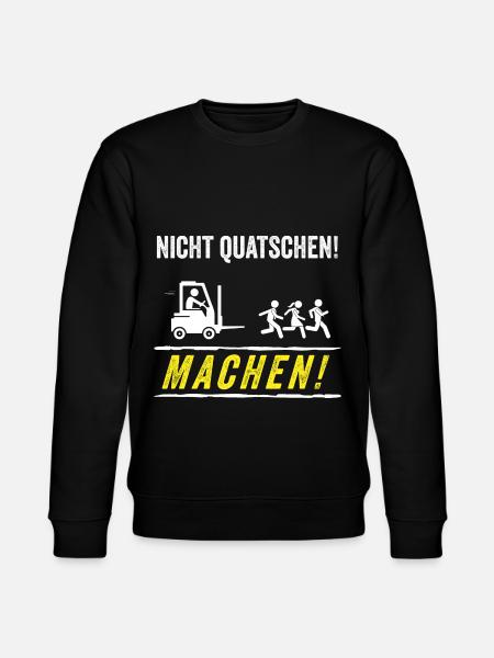 Nicht Quatschen Machen Stapler Staplerfahrer - Stanley/Stella Unisex Bio-Sweatshirt CHANGER  - Schwarz