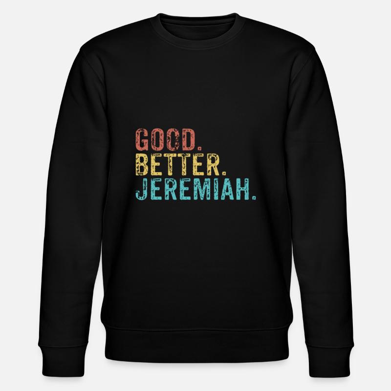 Good better Jeremiah - Stanley/Stella Unisex Bio-Sweatshirt CHANGER  - Schwarz