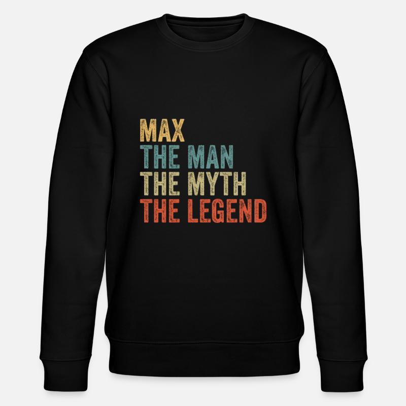 Max the man the myth - Stanley/Stella Unisex Bio-Sweatshirt CHANGER  - Schwarz