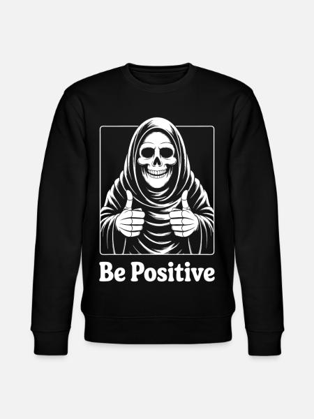 Be Positive Skeleton Motif - Stanley/Stella CHANGER Unisex Organic Sweatshirt - black