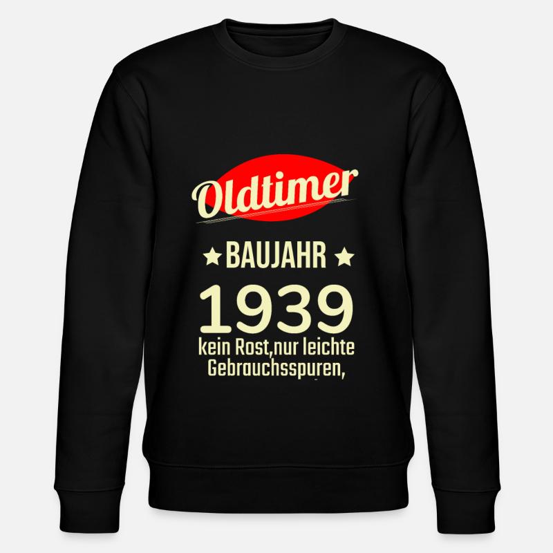 Oldtimer built in 1939 No rust Easily used - Stanley/Stella CHANGER Unisex Organic Sweatshirt - black