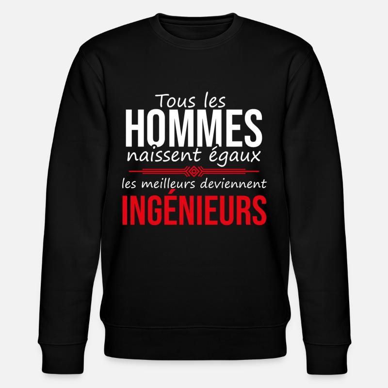 Les meilleurs deviennent ingénieurs - Sweat bio CHANGER Stanley/Stella Unisexe - noir