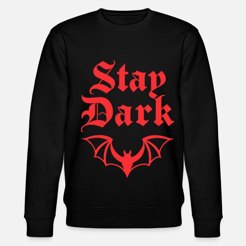 Gothic Bat – Stay Dark Statement - Stanley/Stella CHANGER Unisex Organic Sweatshirt - black