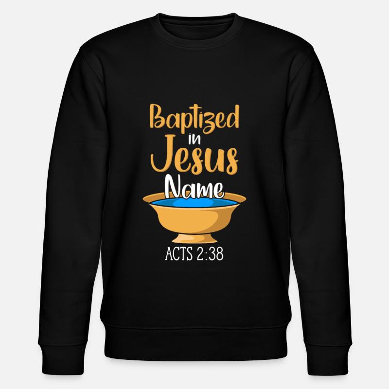 CHRISTIAN BAPTISME Baptême Baptist 2:38 - Sweat bio CHANGER Stanley/Stella Unisexe - noir
