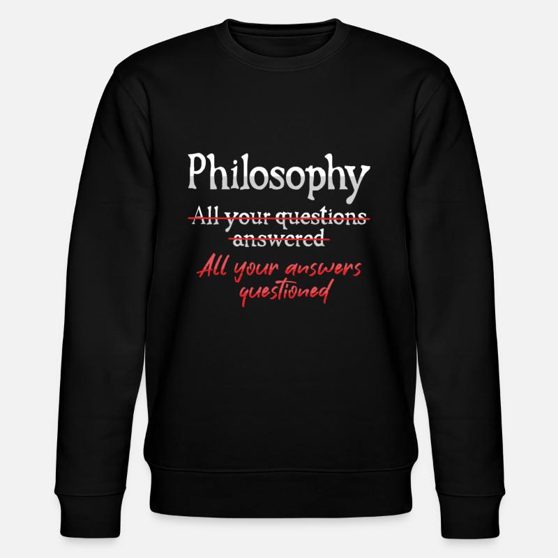 Philosophical question - Stanley/Stella CHANGER Unisex Organic Sweatshirt - black