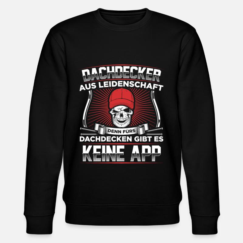 Dachdecker Dachdeckermeister | Dachdecken Geschenk - Stanley/Stella Unisex Bio-Sweatshirt CHANGER  - Schwarz