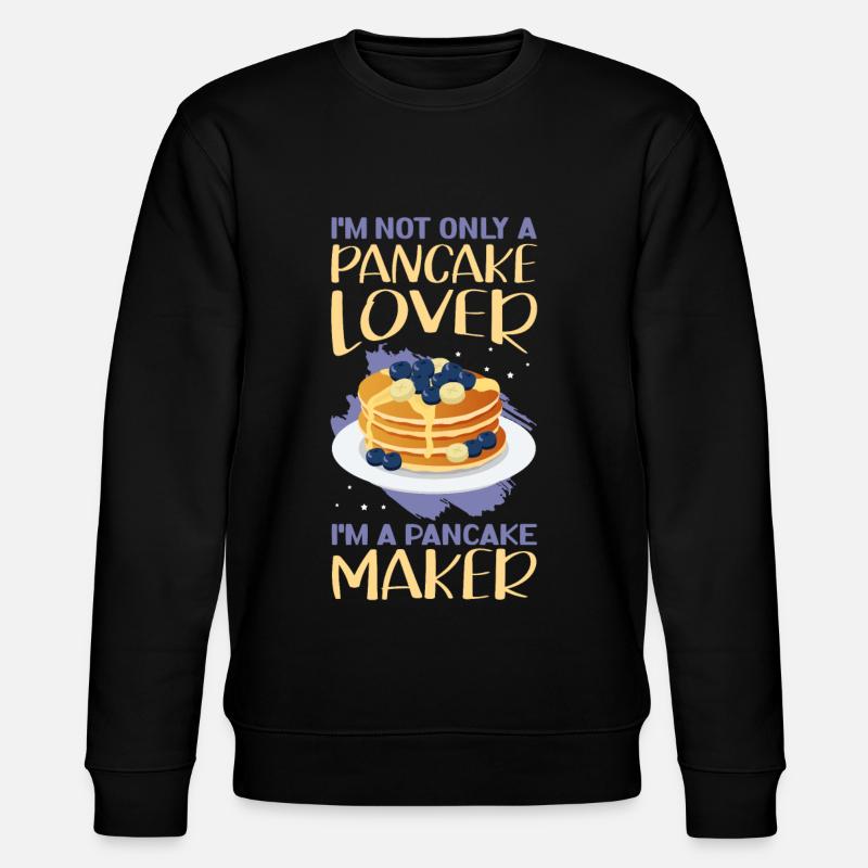 Pancakes Pancakes Pancake Cadeau - Sweat bio CHANGER Stanley/Stella Unisexe - noir