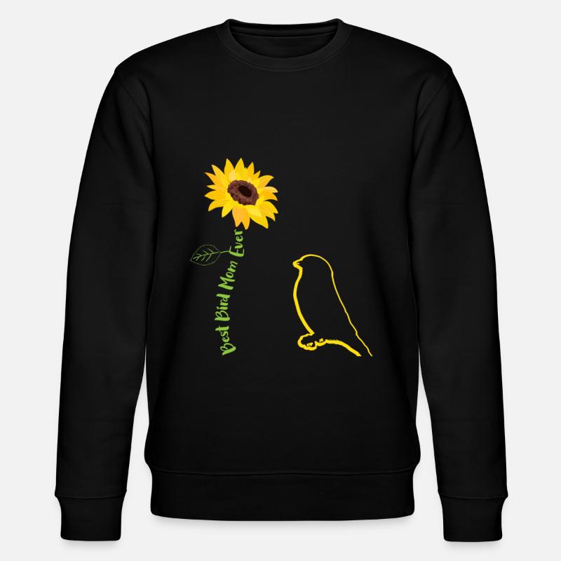 Best Bird Mom Ever - Stanley/Stella CHANGER Unisex Organic Sweatshirt - black