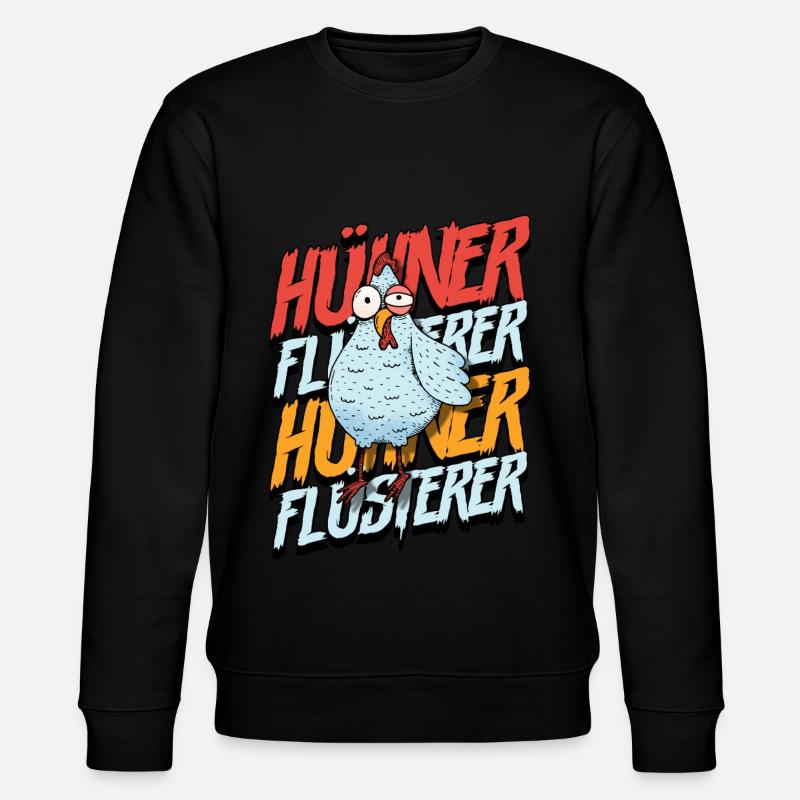 Huhn Hühner Flüsterer - Stanley/Stella Unisex Bio-Sweatshirt CHANGER  - Schwarz