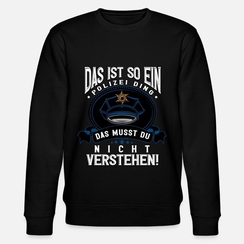 Polizist Polizei - Stanley/Stella Unisex Bio-Sweatshirt CHANGER  - Schwarz