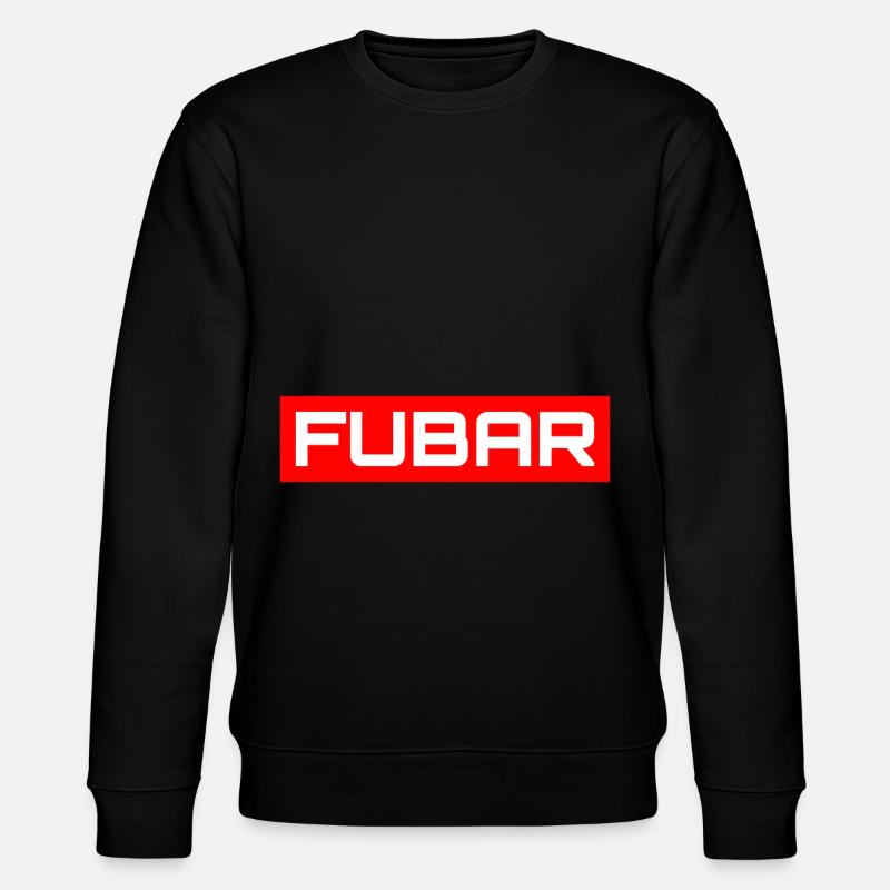 Fubar - Sweat bio CHANGER Stanley/Stella Unisexe - noir
