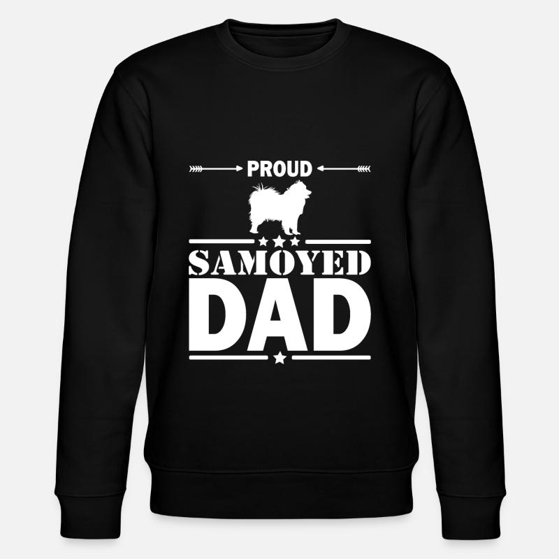 Samoyed proud dad - Stanley/Stella CHANGER Unisex Organic Sweatshirt - black