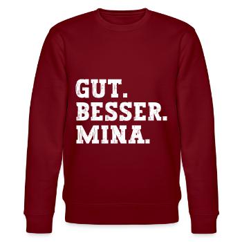 Gut Besser Mina Lustiger Spruch Name Mina - Stanley/Stella Unisex Bio-Sweatshirt CHANGER  - Burgunderrot - Vorne - Nik (191cm) & Marisol (170cm)