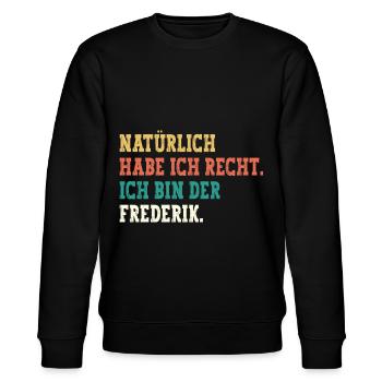 Frederik Lustiger Spruch Vorname Name Frederik - Stanley/Stella Unisex Bio-Sweatshirt CHANGER  - Schwarz - Vorne - Nik (191cm) & Marisol (170cm)