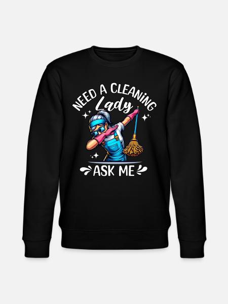 Cleaning lady cleaner - Stanley/Stella CHANGER Unisex Organic Sweatshirt - black
