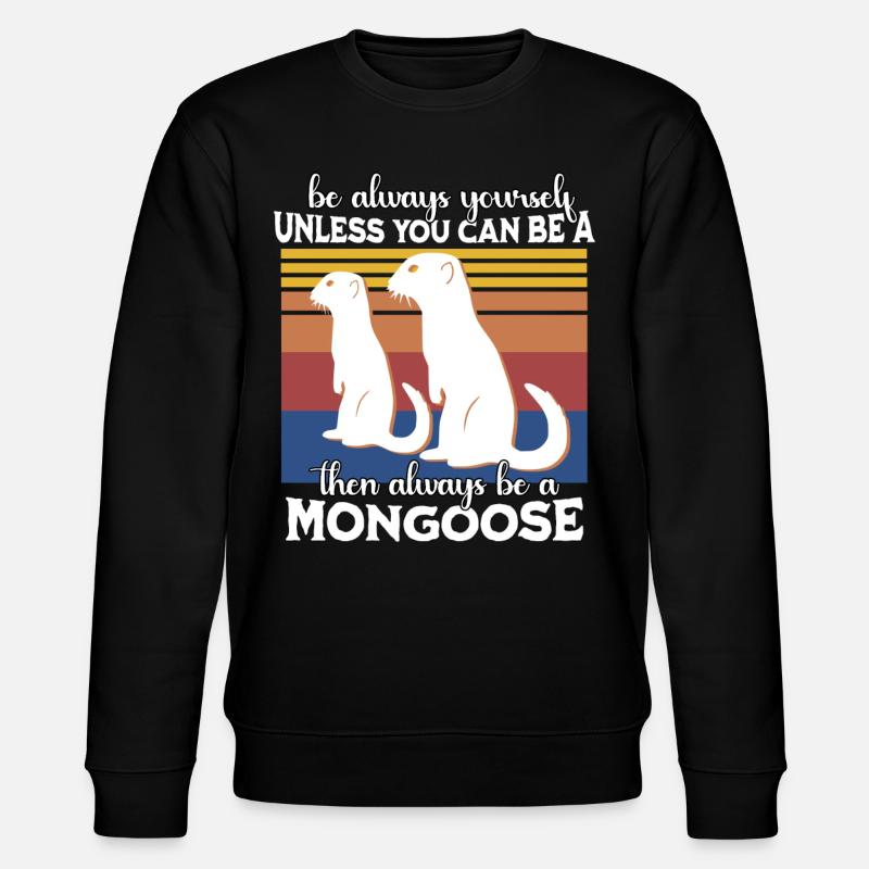 Dicton de mangouste - Sweat bio CHANGER Stanley/Stella Unisexe - noir
