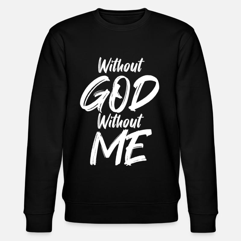 Dieu chrétien - Jésus - Bible - Sweat bio CHANGER Stanley/Stella Unisexe - noir