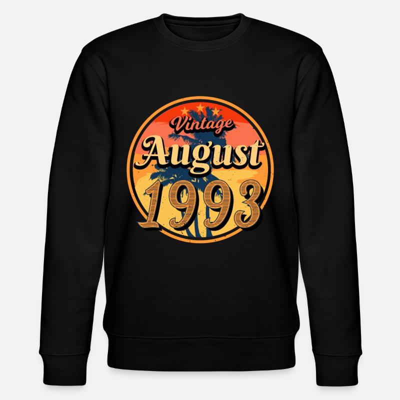 1993 Août Anniversaire Salutations - Sweat bio CHANGER Stanley/Stella Unisexe - noir