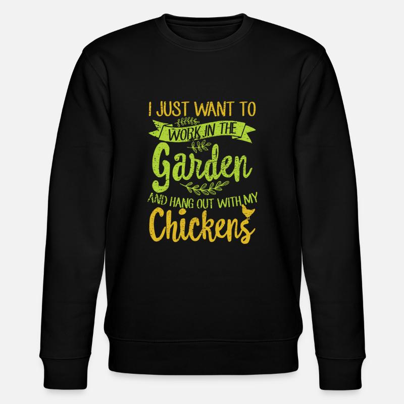 Jardinage et poulets - Sweat bio CHANGER Stanley/Stella Unisexe - noir