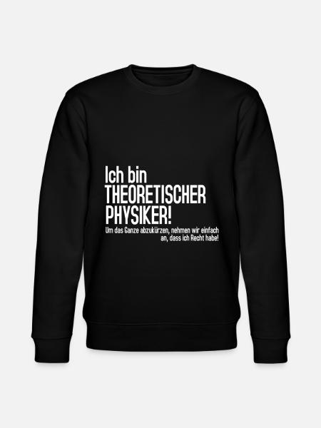 theoretical physicist - Stanley/Stella CHANGER Unisex Organic Sweatshirt - black