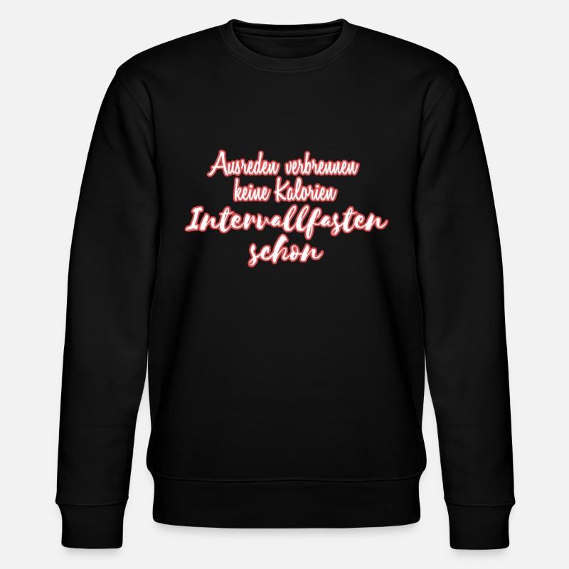 Intervallfasten Motivation Spruch - Stanley/Stella Unisex Bio-Sweatshirt CHANGER  - Schwarz