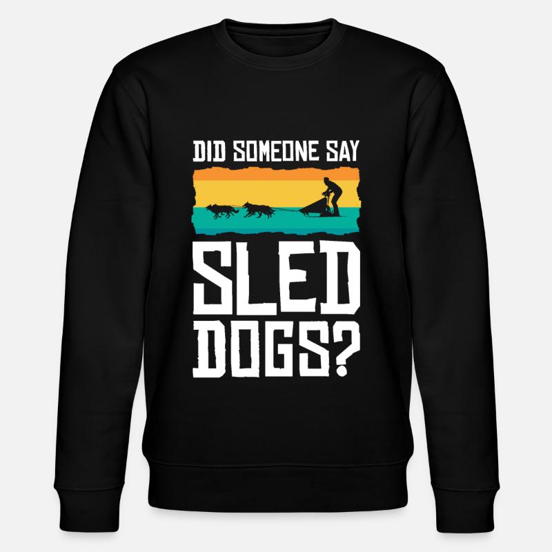 Dog Sledding | Mushing - Stanley/Stella CHANGER Unisex Organic Sweatshirt - black