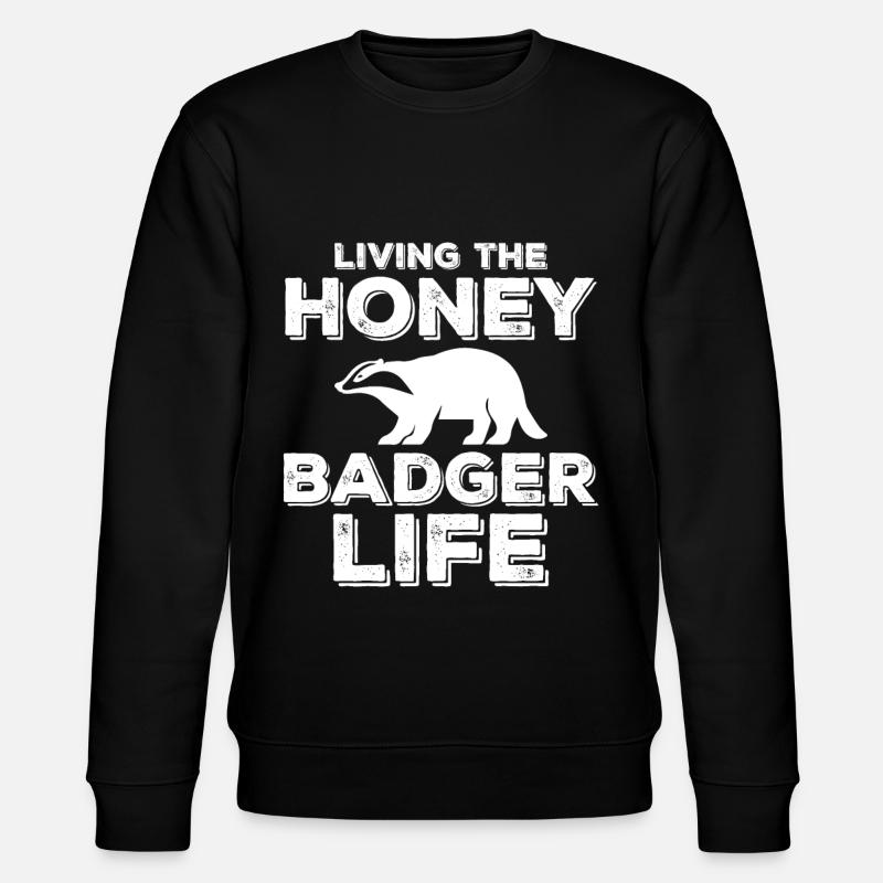 Funny honey badger - Stanley/Stella CHANGER Unisex Organic Sweatshirt - black