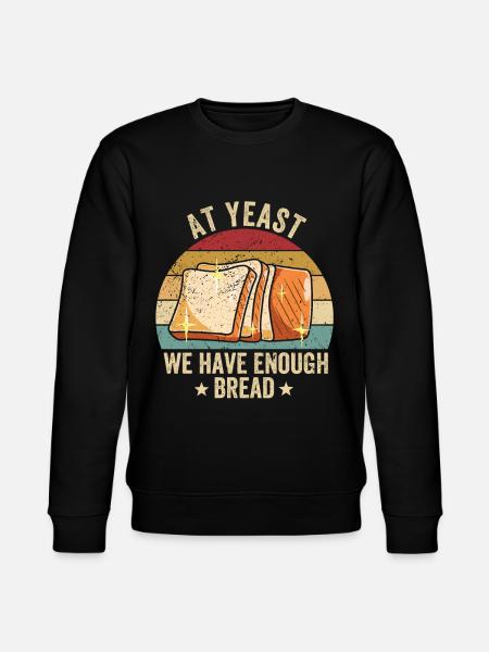 Funny bread baker - Stanley/Stella CHANGER Unisex Organic Sweatshirt - black