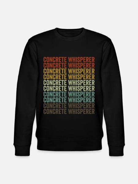 Concrete Whisperer Construction Concrete - Stanley/Stella CHANGER Unisex Organic Sweatshirt - black