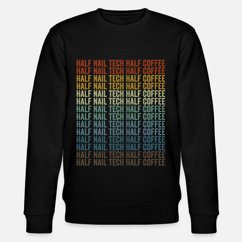 Halb Nageltechniker halb Kaffeenageltechnologe - Stanley/Stella Unisex Bio-Sweatshirt CHANGER  - Schwarz